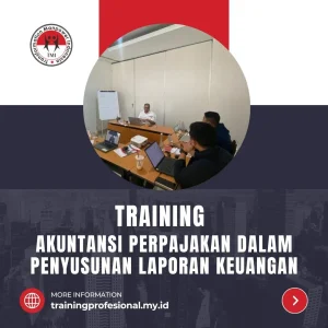 TRAINING AKUNTANSI PERPAJAKAN DALAM PENYUSUNAN LAPORAN KEUANGAN