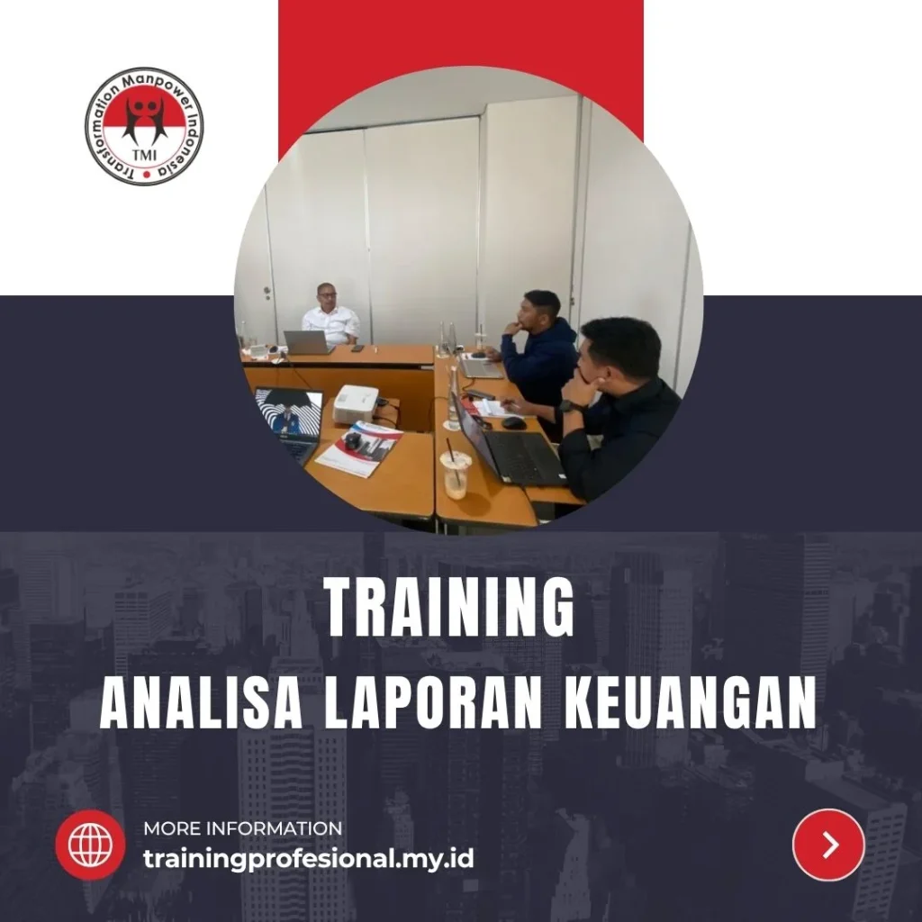 TRAINING ANALISA LAPORAN KEUANGAN training analisa laporan keuangan